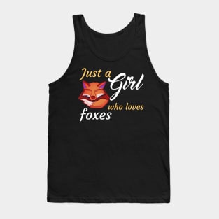 Just A Girl Who Loves Foxes Tank Top